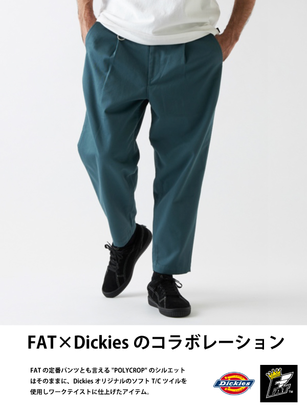 FAT×Dickiesのコラボレーション | birnest official web site